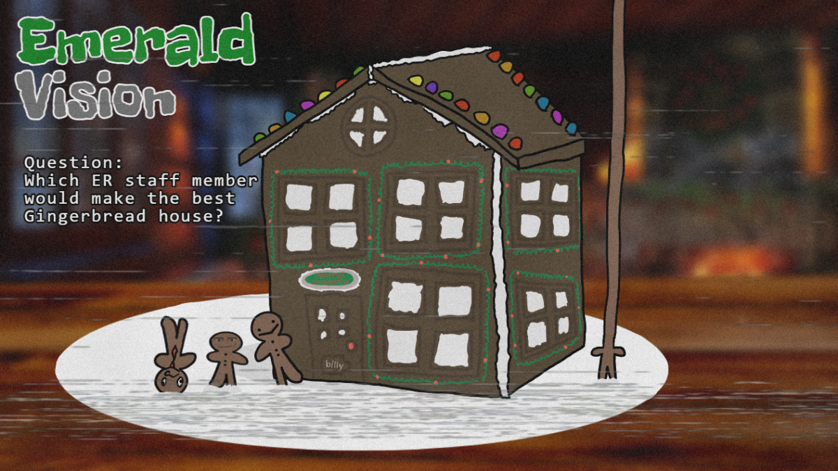 Which ER staff member would make the best gingerbread house?